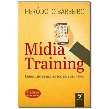 Imagem de Midia Training - Como usar as mídias socias a seu favor - 04Ed/20