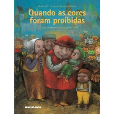 Imagem de Quando as Cores Foram Proibidas - BRINQUE BOOK, Sortido