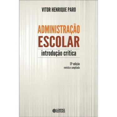 Imagem de Administração escolar: introdução crítica