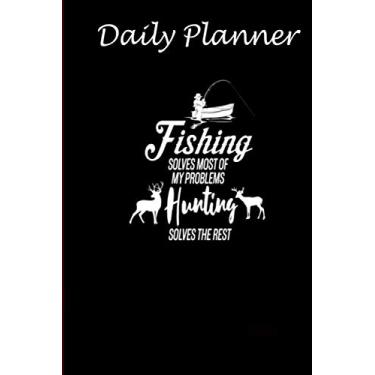Imagem de Daily Planner - Fishing Solves Most Of My Problems Funny Outdoor: Daily planner 2021, US map, US holiday, 6x9 inch, 136 pages