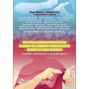 Imagem de Praticas Pedagogicas No Ensino Da Lingua Portuguesa Escrita Para Surdos