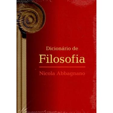 Imagem de Dicionário de Filosofia - Nicola Abbagnano