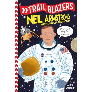 Imagem de Trailblazers: Neil Armstrong: First Man on the Moon