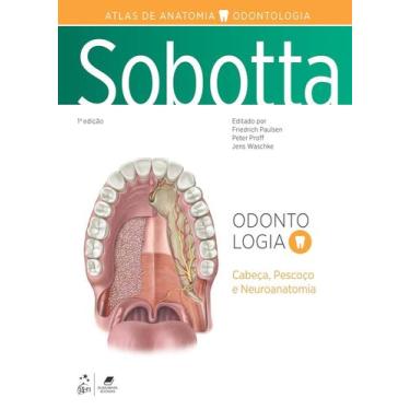 Imagem de Livro - Sobotta Atlas de Anatomia - Odontologia | Cabeça, pescoço e ne