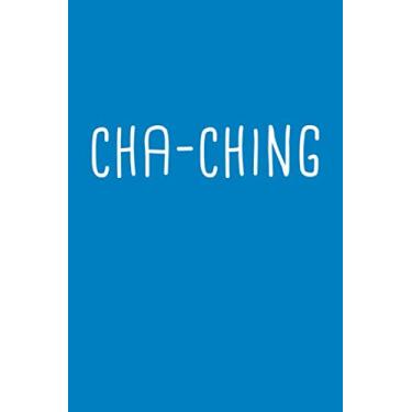 Imagem de Cha Ching Meme Notebook: Blank Lined Journal (Best Startup Founder Gift): 6 x 9 inches // 120 Lined Blank Pages // College Ruled