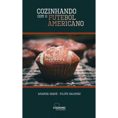 Imagem de Cozinhando Com O Futebol Americano