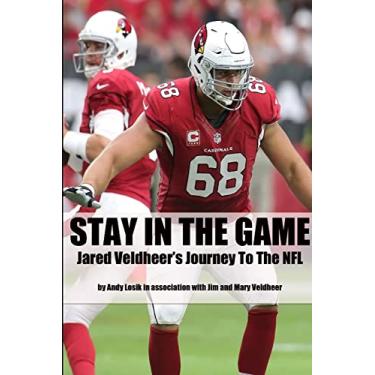 Imagem de Stay In the Game: Jared Veldheer's Journey to the NFL