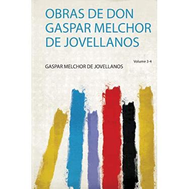 Imagem de Obras De Don Gaspar Melchor De Jovellanos