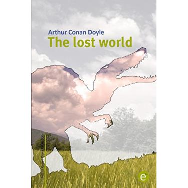 Imagem de The lost world: (annotated) (Arthur Conan Doyle Collection Book 5) (English Edition)