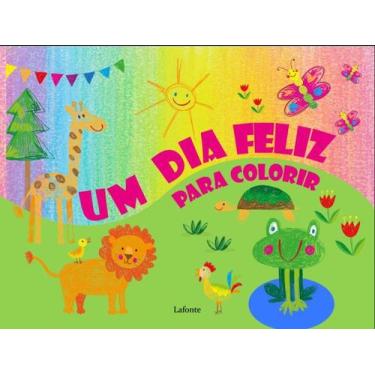 Imagem de Livro - Um Dia Feliz Para Colorir