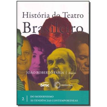 Imagem de História do Teatro Brasileiro - Vol. 02