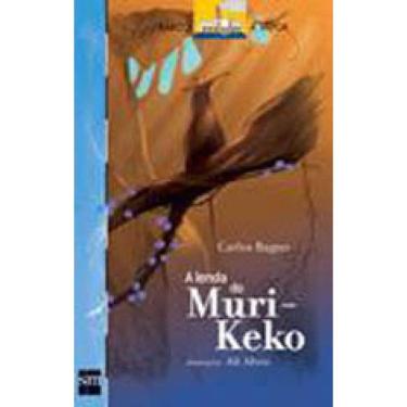 Imagem de Lenda Do Muri-Keko, A