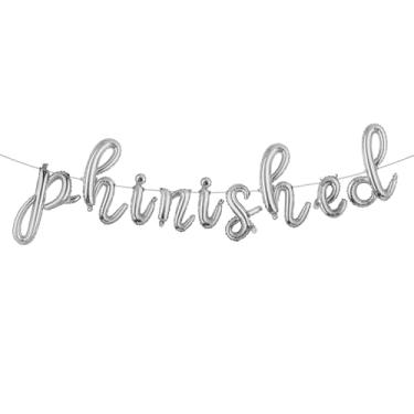 Imagem de Phinished Balloons, Ph.inisheD. Acabamento I'm Phinally Done Decorações de festa de formatura para Ph.D. Grads and Survivors, Class of 2025 Parabéns Doctor Party Supplies, presente de doutorado (prata