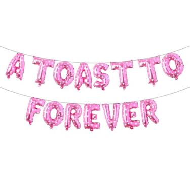 Imagem de A TOAST TO FOREVER Last Toast On The Coast Decorações de despedida de solteira sob o mar balões bandeira verão praia costeira decoração de chá de panela (Um brinde a eternidade coração rosa)