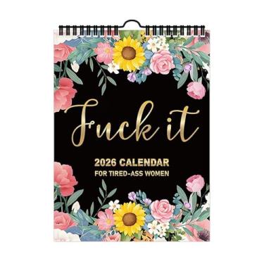Imagem de Calendário de parede Fu-ck It 2026 para mulheres cansadas, calendário de 12 meses para pendurar na parede para escritório em casa, presente engraçado