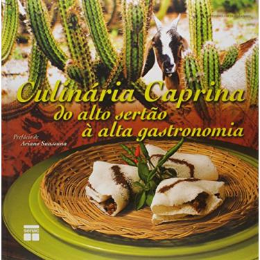 Imagem de Culinária Caprina. Do Alto Sertão à Alta Gastronomia
