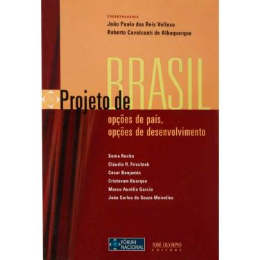 Imagem de Livro - Projeto de Brasil: Opções de País, Opções de Desenvolvimento - João Paulo dos Reis Velloso