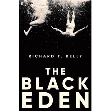 Imagem de The black Eden: Richard T. Kelly