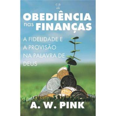 Imagem de Obediência Nas Finanças - A Fidelidade E A Provisão Na Palavra De Deus