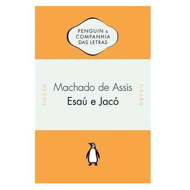 Imagem de Livro - Esaú e Jacó - Machado de Assis