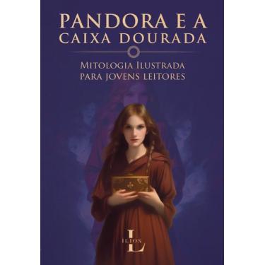 Imagem de Livro - Pandora e a Caixa Dourada