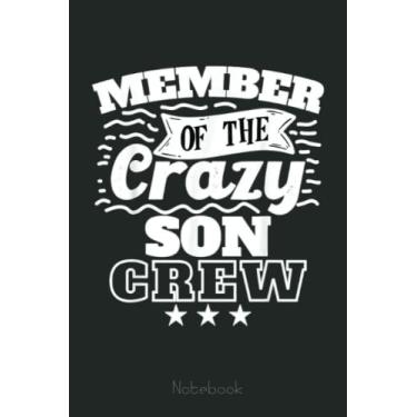 Imagem de Member Of The Crazy Son Crew Cool Crazy Family Party Notebook: Funny Monster Trucks Gifts for Kids Great Kids Appreciation Thank Gag Gifts for Girls Toddler Boys Dad Mom
