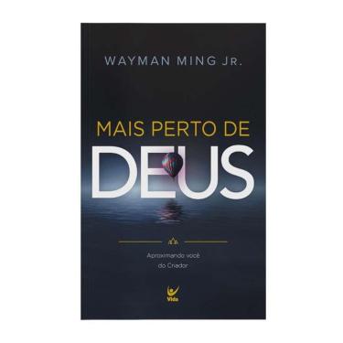 Imagem de Mais Perto De Deus - Aproximando Você Do Criador