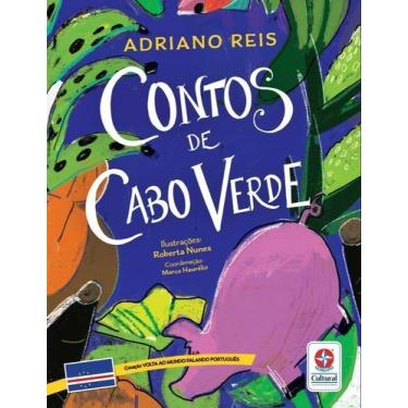 Imagem de Volta Ao Mundo Falando Português - Contos de Cabo Verde - ESTRELA CULT