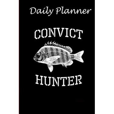Imagem de Daily Planner - Convict Hunter Funny Sheepshead Fishing: Daily planner 2021, US map, US holiday, 6x9 inch, 136 pages