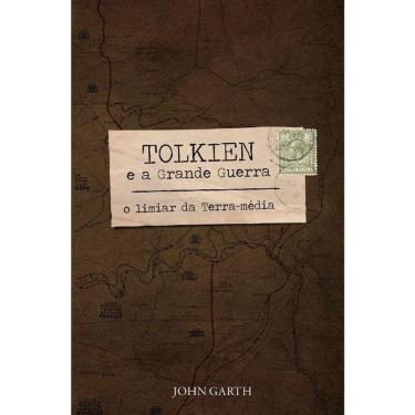 Imagem de Tolkien E A Grande Guerra