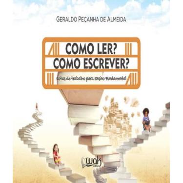 Imagem de Livro Como Ler Como Escrever - W.A.K.