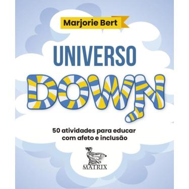 Imagem de Universo Down: 50 atividades para educar com afeto e inclusão