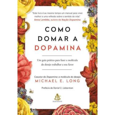 Imagem de Como Domar A Dopamina - SEXTANTE, Sortido