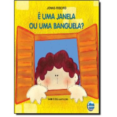 Imagem de Livro - Uma Janela Ou Uma Banguela, E - 5ª Ed - ELEMENTAR, 5, 25 x 24.