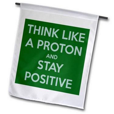 Imagem de 3dRose fl_173354_1 Think Like a Proton and Stay Positive, Bandeira de jardim verde, 30,48 x 45,72 cm
