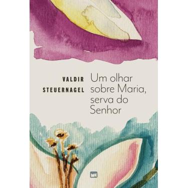 Imagem de Livro - Um olhar sobre Maria, serva do Senhor