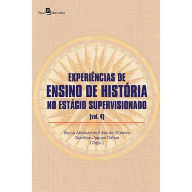 Imagem de Experiências De Ensino De História No Estágio Supervisionado - Vol. 4