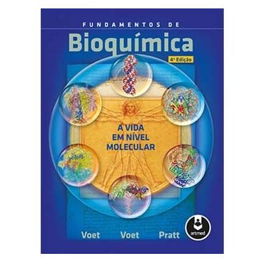 Imagem de Livro - Fundamentos de Bioquímica: a Vida em Nível Molecular - 4ª Edição/2014 - Donald Voet