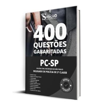Imagem de Caderno de Questões PC-SP - Delegado de Polícia de 3ª Classe - 400 Que