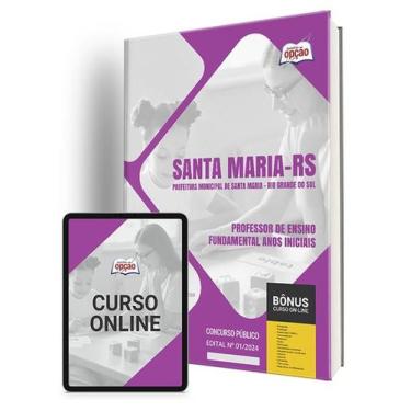 Imagem de Apostila Prefeitura de Santa Maria - RS 2024 - Professor de Ensino Fun