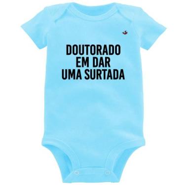 Imagem de Body Bebê Doutorado em dar uma surtada - Foca na Moda, Azul bebê, G