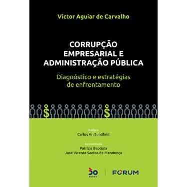 Imagem de Corrupção Empresarial e Administração Pública: Diagnóstico e estratégias de enfrentamento