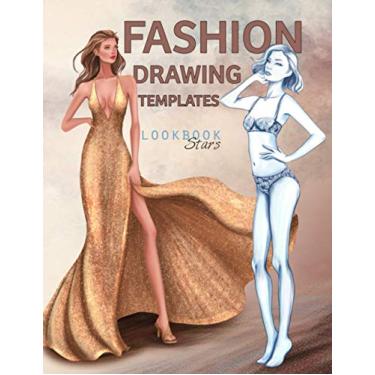 Imagem de Fashion Drawing Templates: Female Figure Poses for Fashion Designers, Croquis Sketches for Illustration