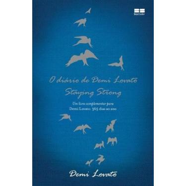 Imagem de Livro - O diário de Demi Lovato  Staying Strong