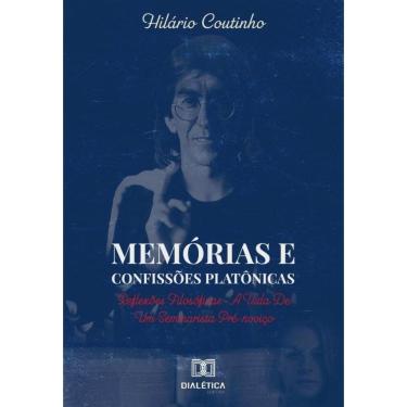 Imagem de Memórias e Confissões Platônicas-Português