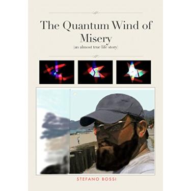 Imagem de The Quantum Wind Of Misery (English Edition)