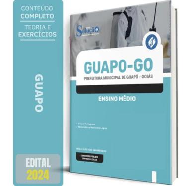 Imagem de Apostila Prefeitura De Guapó Go 2024 - Ensino Médio - Editora Solucao