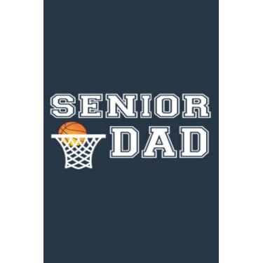 Imagem de Basketball Senior Dad Wear, Ball Player Proud Father: Study Notebook, 6 x 9 inches, 120 pages
