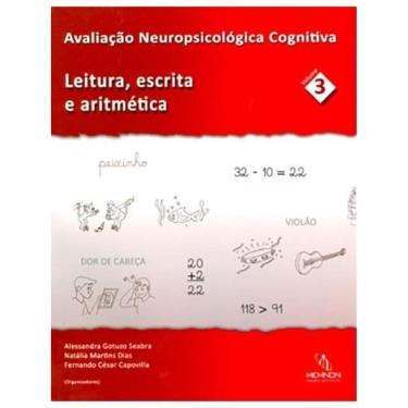 Imagem de Avaliação Neuropsicológica Cognitiva - Leitura, Escrita E Aritmética - Vol. 3