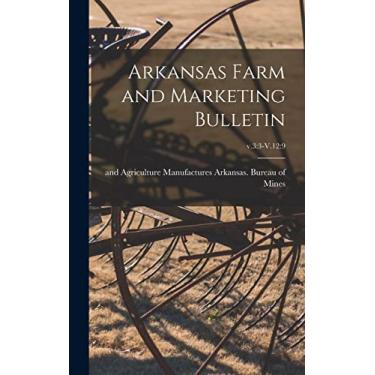 Imagem de Arkansas Farm and Marketing Bulletin; v.3: 3-V.12:9